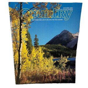 Country Magazine Oct Nov 2001 Vol 15 No 5 For Those Who Live Or Long For Country